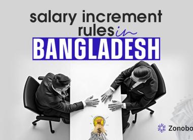 Salary Increment Rules in Bangladesh: A Complete Guide for Employees